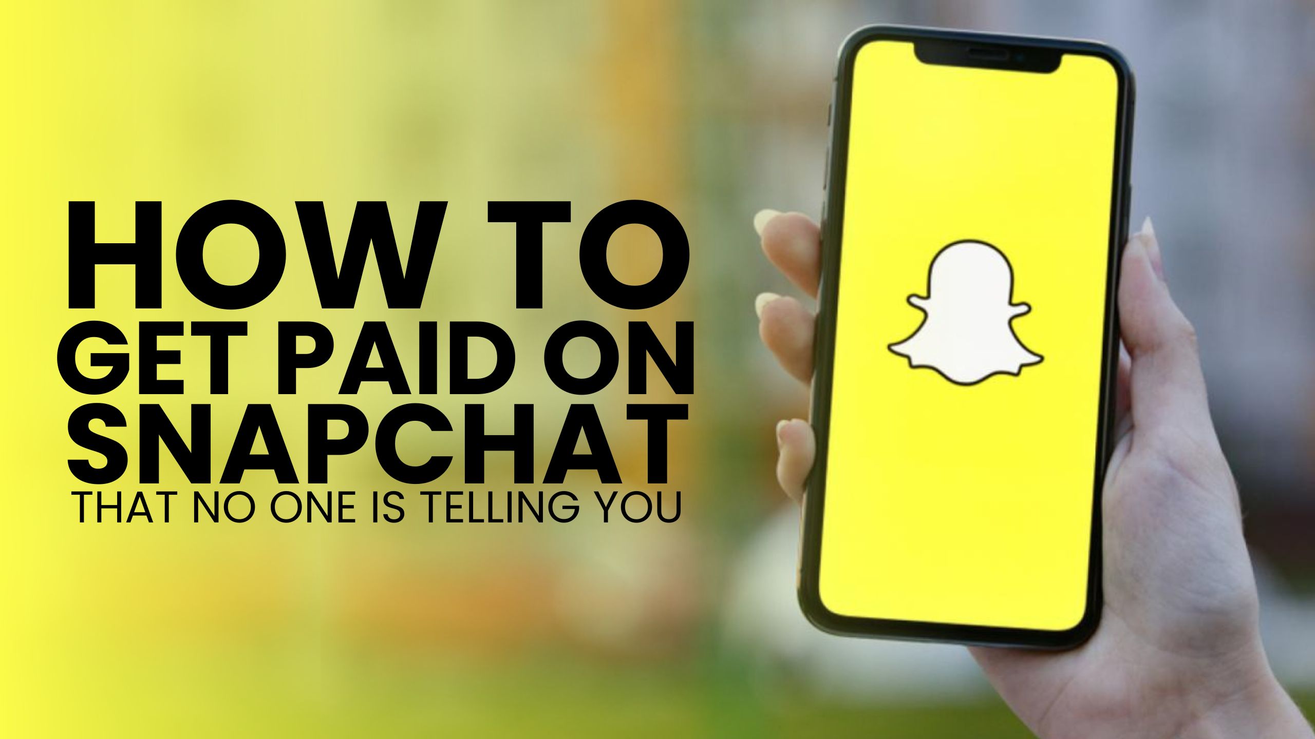 How To Get Paid on Snapchat