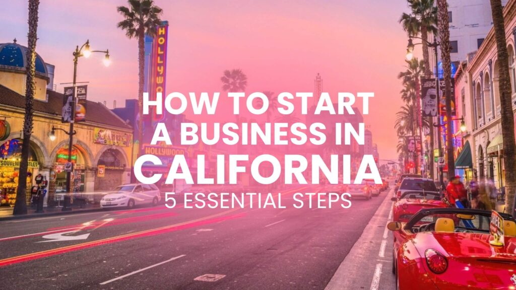 how to start a business in california